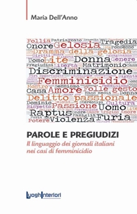 Immagine copertina libro Parole e pregiudizi. Il linguaggio dei giornali italiani nei casi di femminicidio