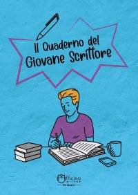 Immagine copertina libro Il quaderno del giovane scrittore. Copertina celeste