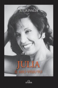 Immagine copertina libro Julia. Il mio vissuto