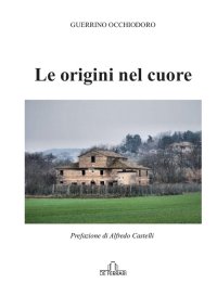 Immagine copertina libro Le origini nel cuore