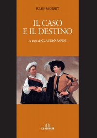 Immagine copertina libro Il caso e il destino