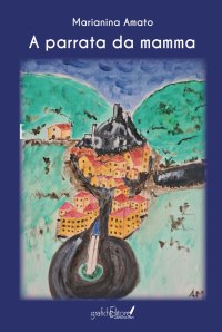 Immagine copertina libro 'A parrata da' mamma