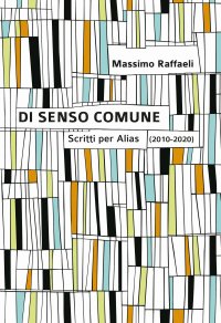 Immagine copertina libro Di senso comune. Scritti per «Alias» (2010-2020)