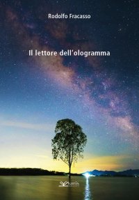 Immagine copertina libro Il lettore dell'ologramma