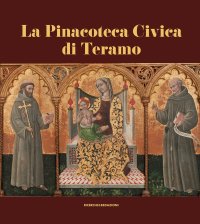 Immagine copertina libro La pinacoteca civica di Teramo