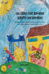 Immagine copertina libro Un libro per bambini scritto dai bambini