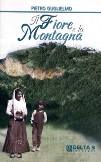 Immagine copertina libro Il fiore e la montagna