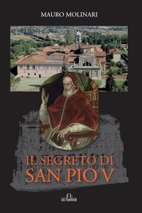 Immagine copertina libro Il segreto di San Pio V
