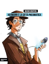 Immagine copertina libro Hermann e la città pneumatica