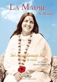 Immagine copertina libro La madre si rivela. Anandamayi Ma svela se stessa