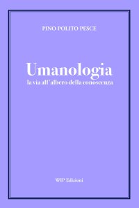 Immagine copertina libro Umanologia. La via all'albero della conoscenza