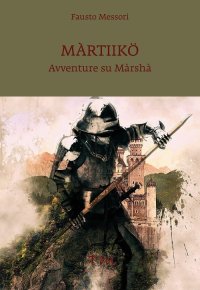 Immagine copertina libro Màrtiikö. Avventure su Màrshà