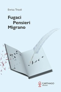 Immagine copertina libro Fugaci pensieri migrano