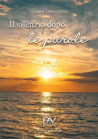 Immagine copertina libro Il silenzio dopo le parole