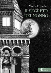 Immagine copertina libro Il segreto del nonno