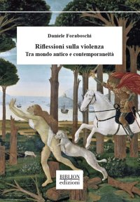 Immagine copertina libro Riflessioni sulla violenza. Tra mondo antico e contemporaneità