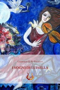 Immagine copertina libro I sogni di Luisella. Nuova ediz.