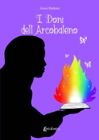 Immagine copertina libro I doni dell'arcobaleno