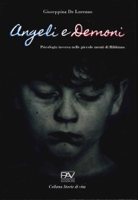 Immagine copertina libro Angeli e demoni. Psicologia inversa nelle piccole menti di Bibbiano