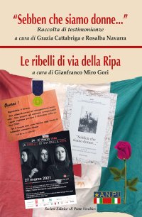 Immagine copertina libro «Sebben che siamo donne». Le ribelli di via della Ripa