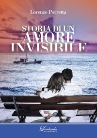 Immagine copertina libro Storia di un amore invisibile