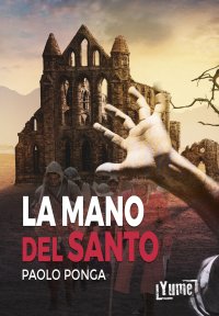Immagine copertina libro La mano del santo