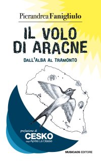 Immagine copertina libro Il volo di Aracne. Dall'alba al tramonto