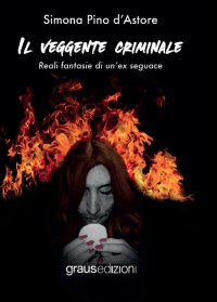 Immagine copertina libro Il veggente criminale