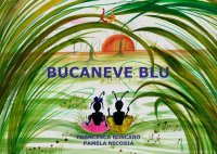Immagine copertina libro Bucaneve blu. Ediz. illustrata