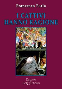 Immagine copertina libro I cattivi hanno ragione