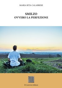 Immagine copertina libro Smilzo ovvero la perfezione