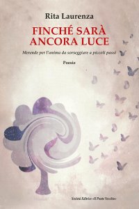 Immagine copertina libro Finché sarà ancora luce