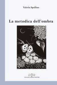 Immagine copertina libro La metodica dell'ombra