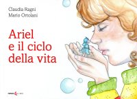 Immagine copertina libro Ariel e il ciclo della vita