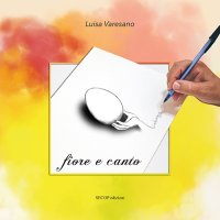 Immagine copertina libro Fiore e canto. Ediz. italiana, inglese e tedesca