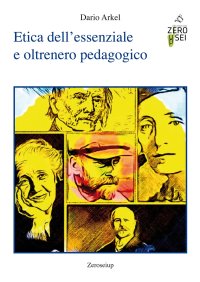 Immagine copertina libro Etica dell'essenziale e oltrenero pedagogico