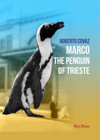 Immagine copertina libro Marco the penguin of Trieste