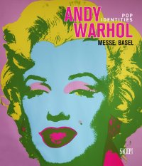 Immagine copertina libro Andy Warhol. Pop art identities. Ediz. inglese, tedesca e francese