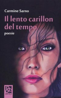 Immagine copertina libro Il lento carillon del tempo
