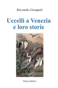 Immagine copertina libro Uccelli a Venezia e loro storie