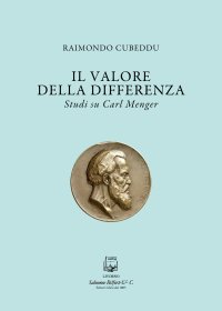 Immagine copertina libro Il valore della differenza. Studi su Carl Menger