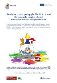 Immagine copertina libro Libro bianco sulla pedagogia Pearl 0 - 6 anni. Dal valore delle emozioni educanti alla robotica educativa nella prima infanzia