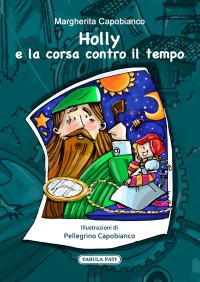 Immagine copertina libro Holly e la corsa contro il tempo