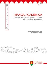 Immagine copertina libro Manga Academica. Rivista di studi sul fumetto e sul cinema di animazione giapponese (2021). Vol. 14