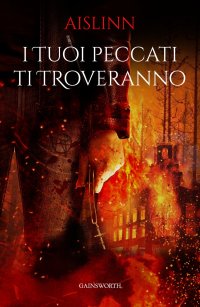 Immagine copertina libro I tuoi peccati ti troveranno
