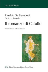 Immagine copertina libro Il romanzo di Catullo