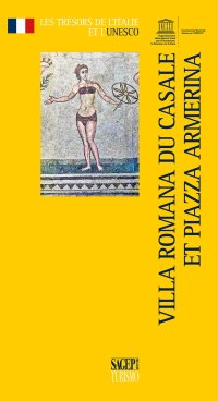 Immagine copertina libro Villa Romana du Casale et Piazza Armerina