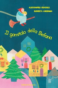 Immagine copertina libro Il gomitolo della Befana