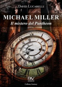 Immagine copertina libro Il mistero del Pantheon. Michael Miller