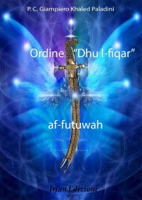 Immagine copertina libro Ordine «Dhu l-fiqar» af-futuwah